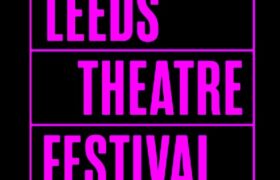 Leeds Theatre Festival in bright pink on a black background